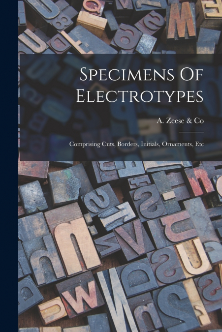 Specimens Of Electrotypes