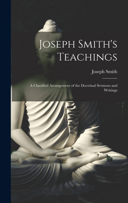 Joseph Smith’s Teachings