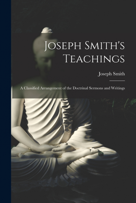 Joseph Smith’s Teachings