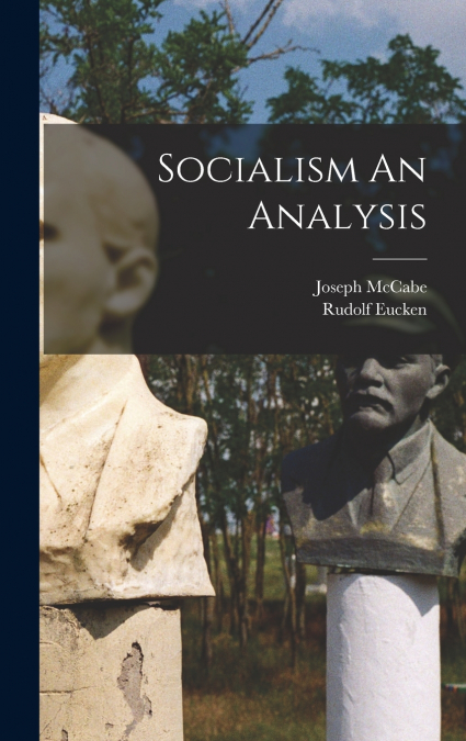 Socialism An Analysis