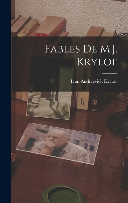 Fables De M.J. Krylof
