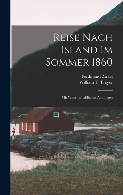 Reise Nach Island Im Sommer 1860