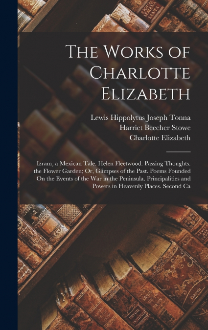 The Works of Charlotte Elizabeth