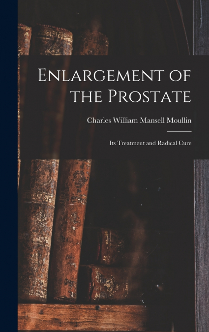 Enlargement of the Prostate