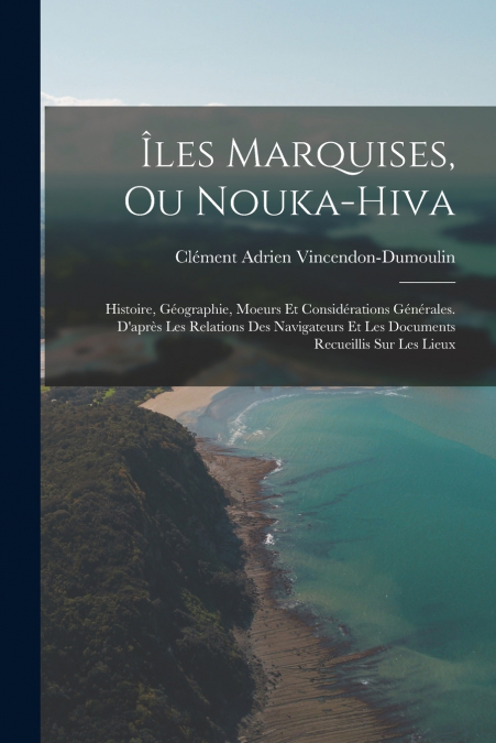 Îles Marquises, Ou Nouka-Hiva