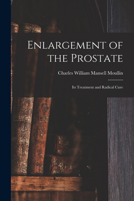 Enlargement of the Prostate