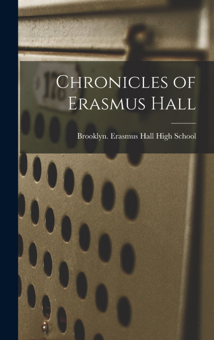Chronicles of Erasmus Hall