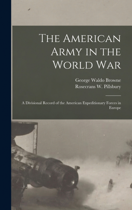 The American Army in the World War