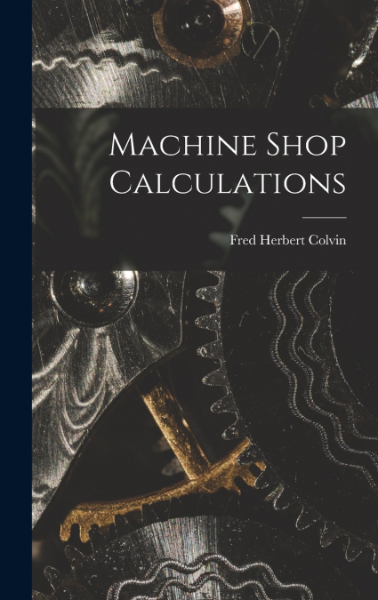 Machine Shop Calculations