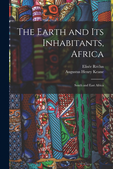 The Earth and Its Inhabitants, Africa