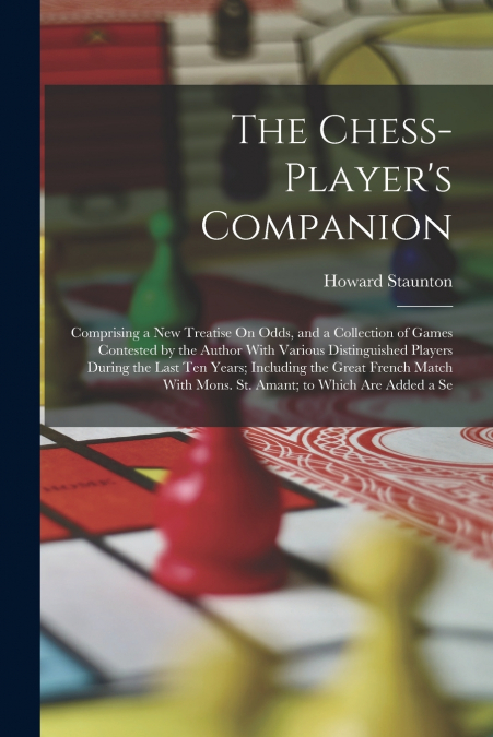 The Chess-Player’s Companion