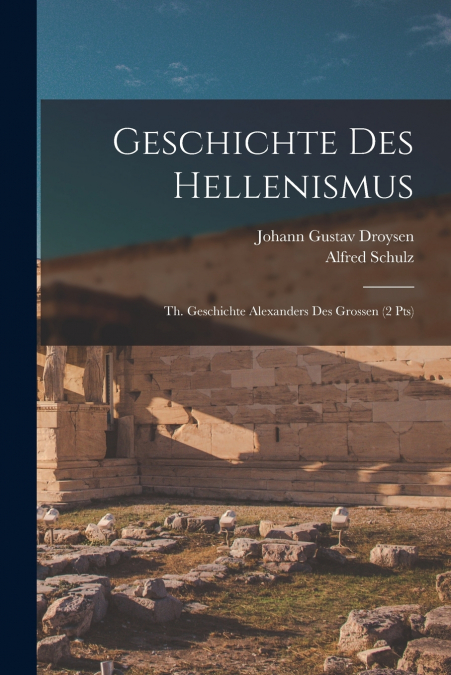 Geschichte Des Hellenismus