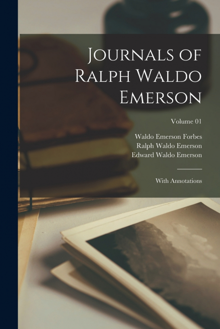 Journals of Ralph Waldo Emerson