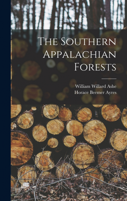 The Southern Appalachian Forests