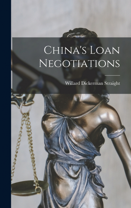 China’s Loan Negotiations