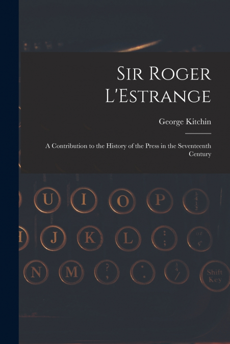 Sir Roger L’Estrange