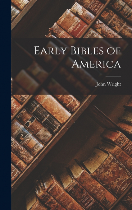 Early Bibles of America