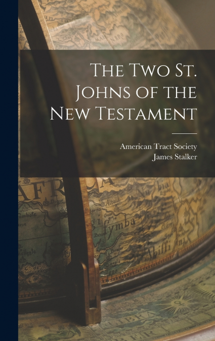 The two St. Johns of the New Testament