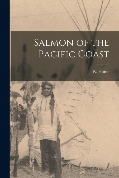 Salmon of the Pacific Coast