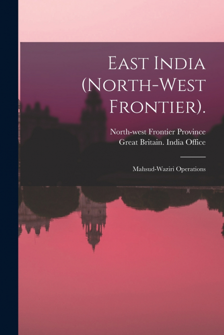 East India (north-west Frontier).