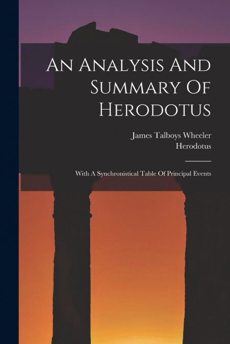 An Analysis And Summary Of Herodotus