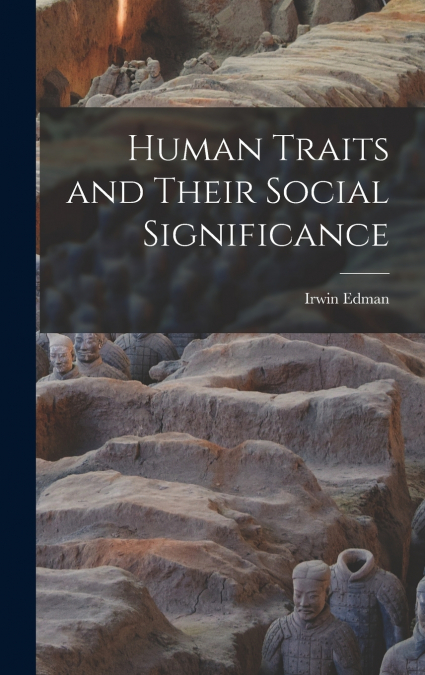 Human Traits and Their Social Significance