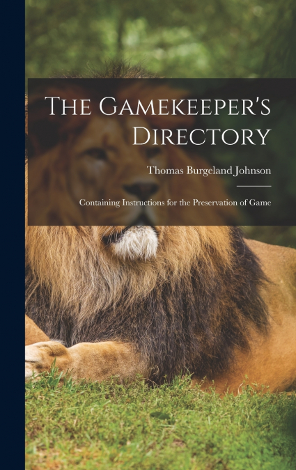 The Gamekeeper’s Directory