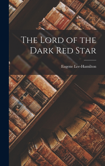 The Lord of the Dark Red Star