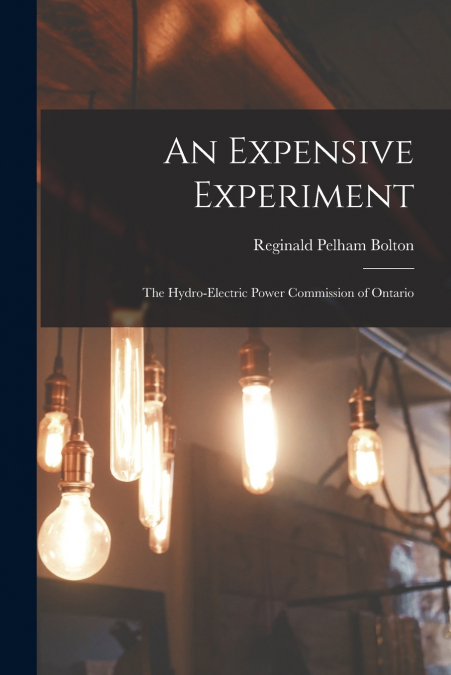 An Expensive Experiment