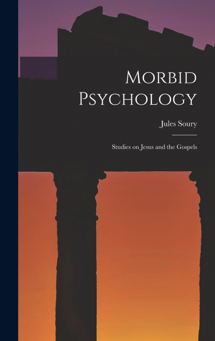Morbid Psychology