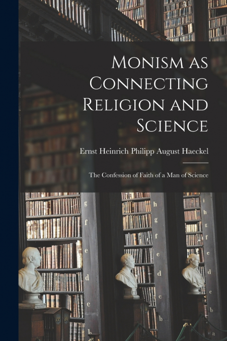 Monism as Connecting Religion and Science