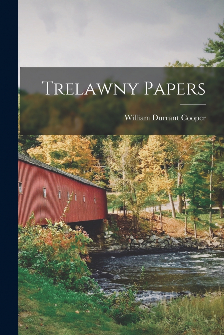 Trelawny Papers