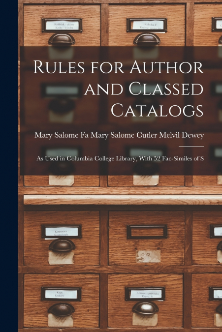 Rules for Author and Classed Catalogs