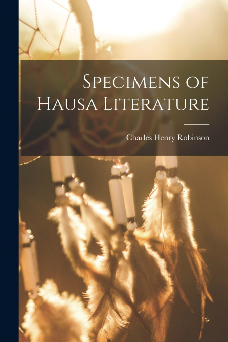 Specimens of Hausa Literature