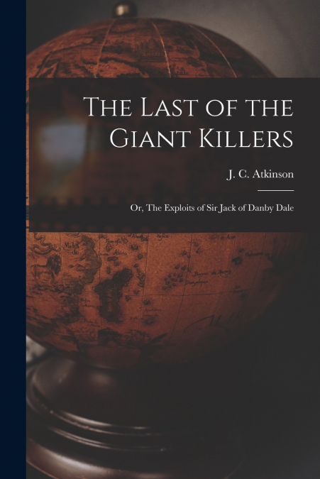The Last of the Giant Killers