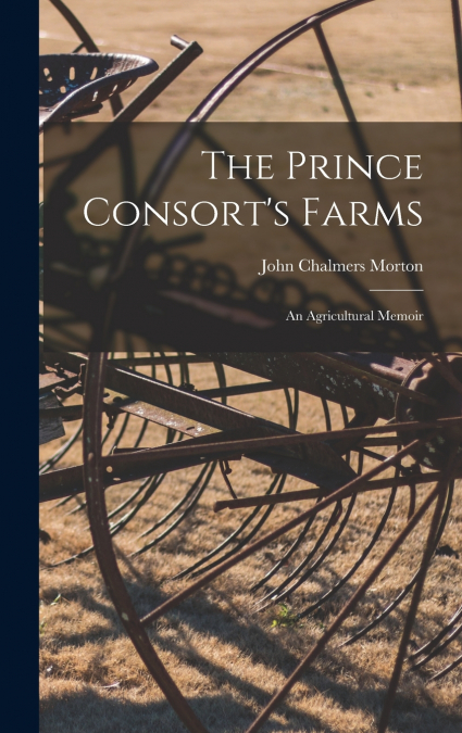 The Prince Consort’s Farms