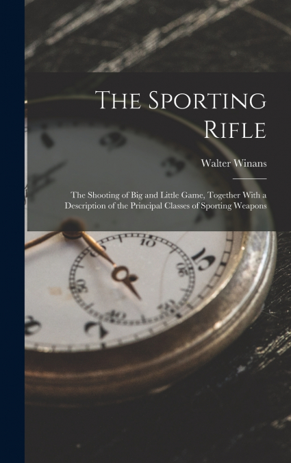 The Sporting Rifle