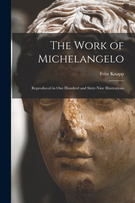 The Work of Michelangelo