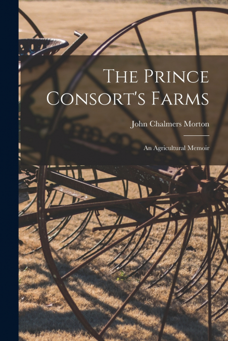 The Prince Consort’s Farms