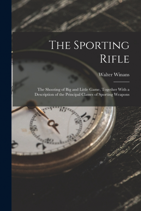 The Sporting Rifle
