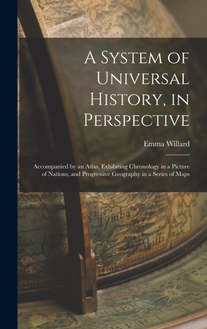 A System of Universal History, in Perspective