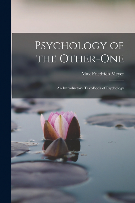 Psychology of the Other-One