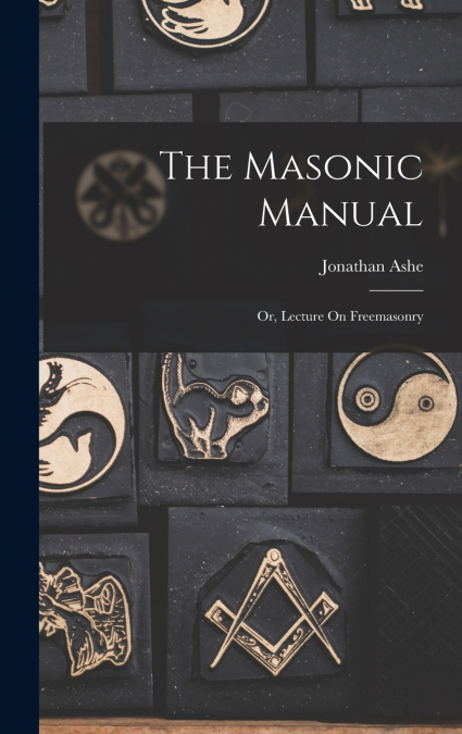 The Masonic Manual