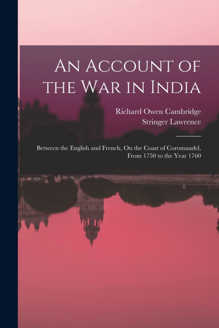 An Account of the War in India