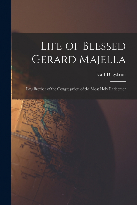 Life of Blessed Gerard Majella