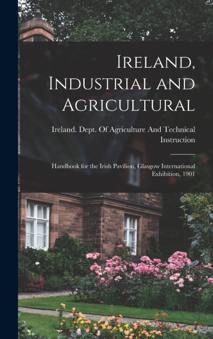 Ireland, Industrial and Agricultural