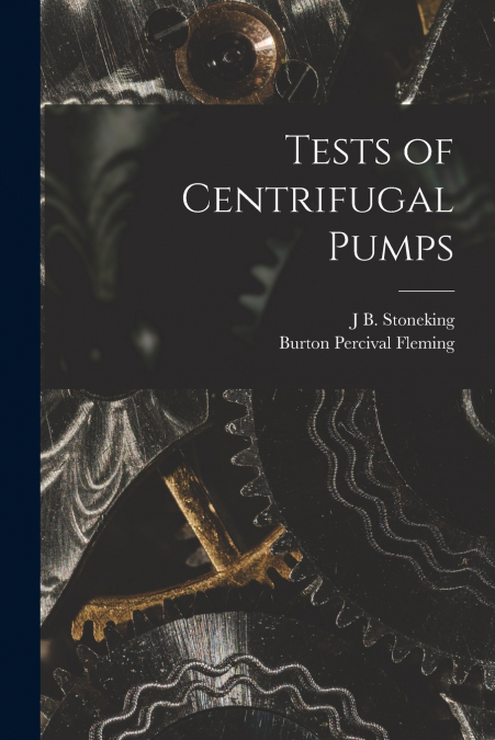 Tests of Centrifugal Pumps