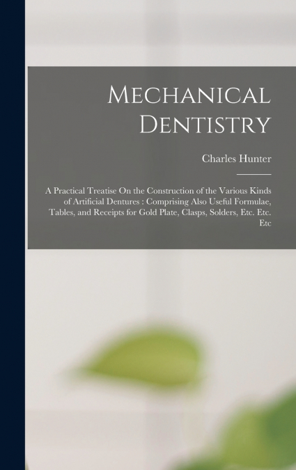 Mechanical Dentistry