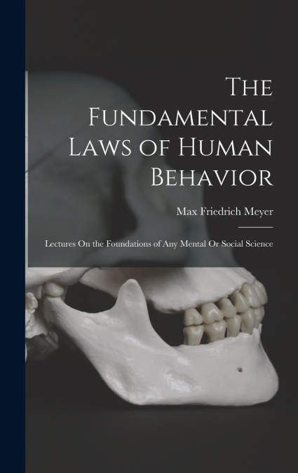 The Fundamental Laws of Human Behavior
