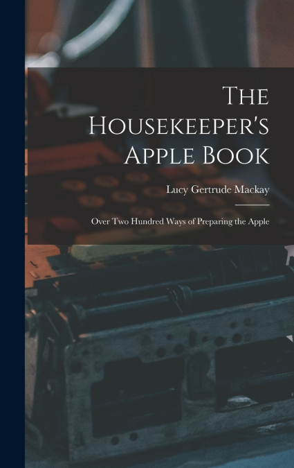 The Housekeeper’s Apple Book